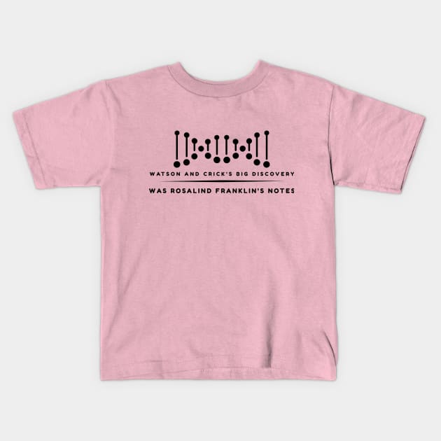 Rosalind Franklin's Notes Kids T-Shirt by Chemis-Tees